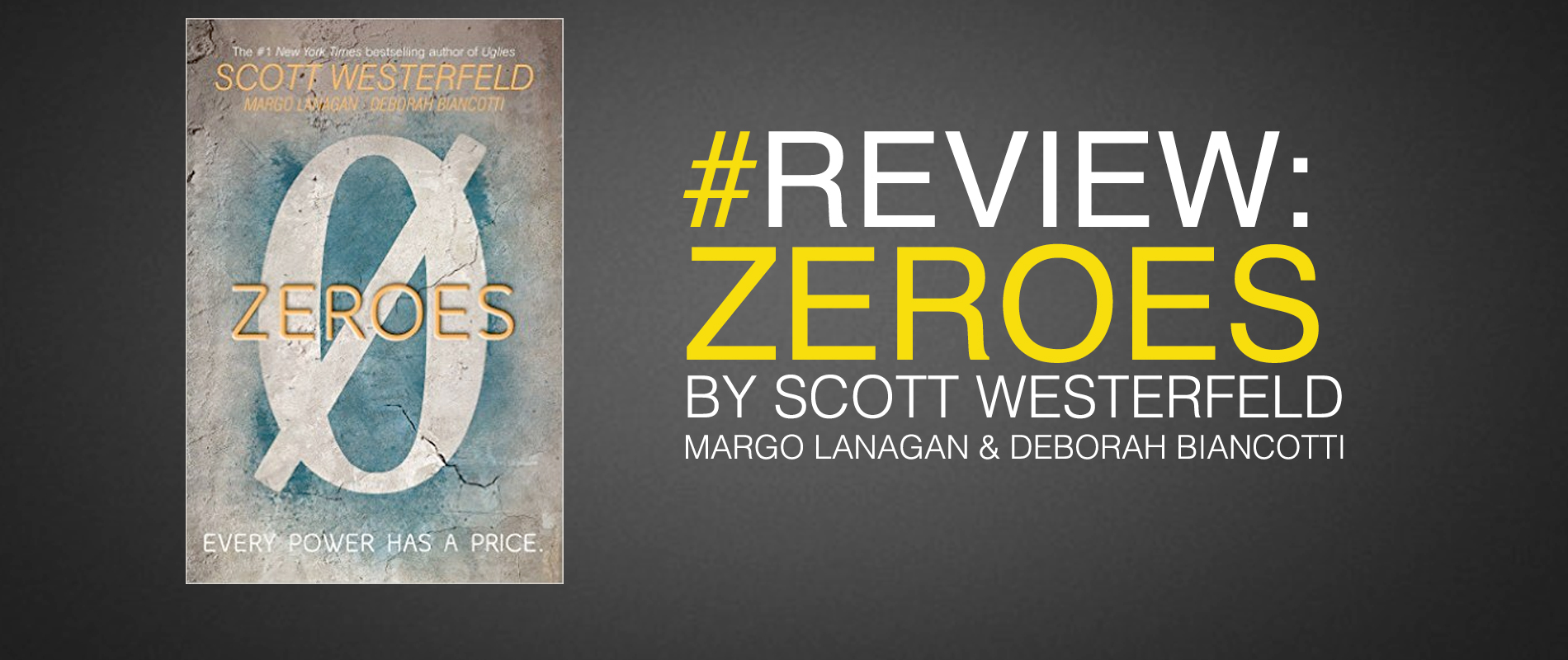 Zeroes review-scott-westerfeld