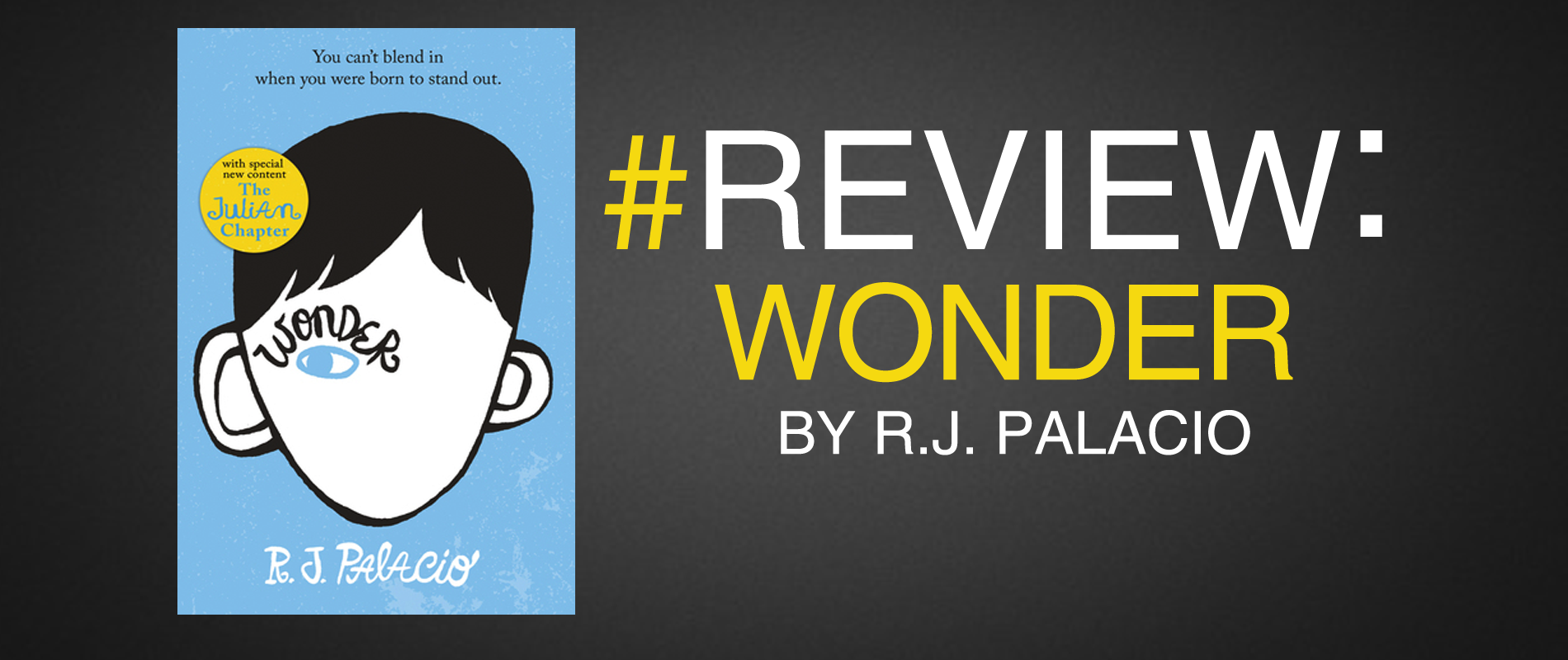 Review: Wonder, Book Blog for Young Adults